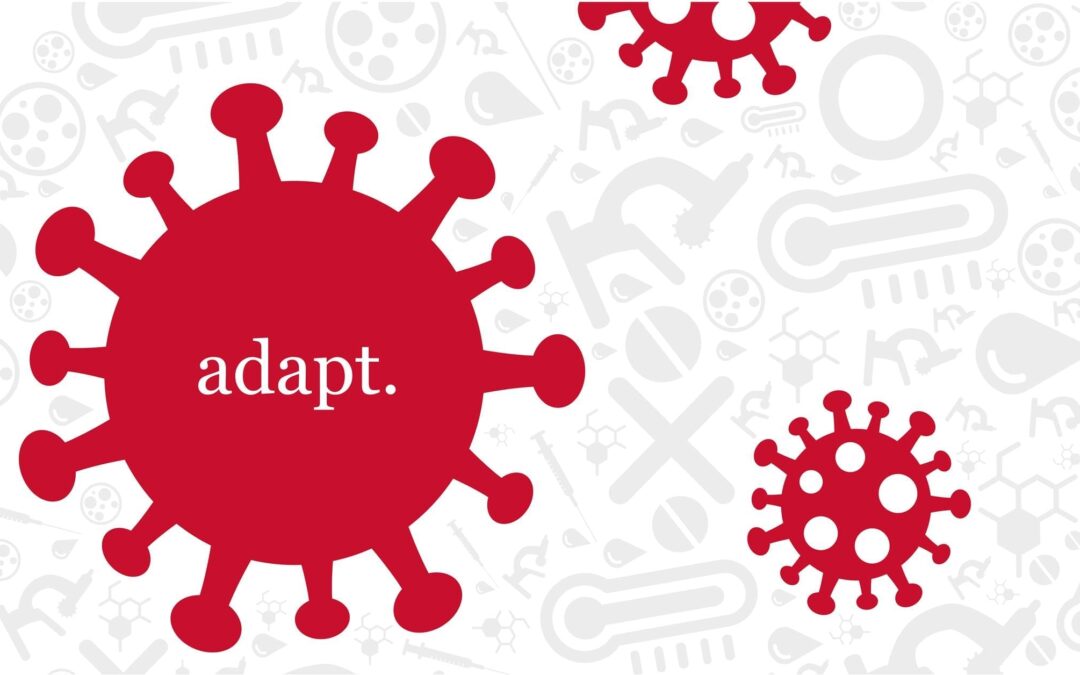 Adapting During Uncertain Times